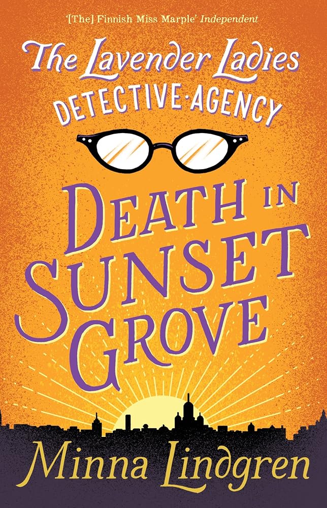 Death in Sunset Grove (1) (Lavender Ladies Detective Agency) cover image