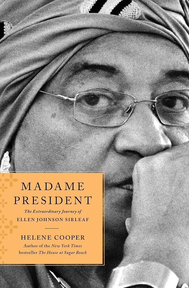 Madame President: The Extraordinary Journey of Ellen Johnson Sirleaf cover image