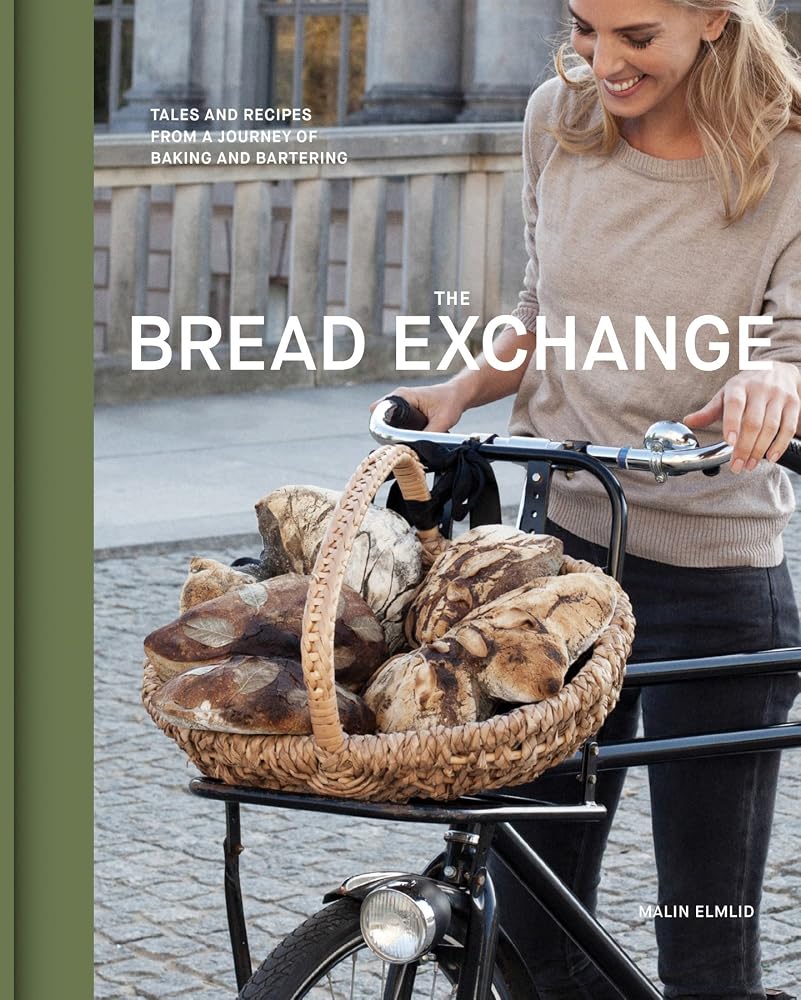 The Bread Exchange: Tales and Recipes from a Journey of Baking and Bartering cover image