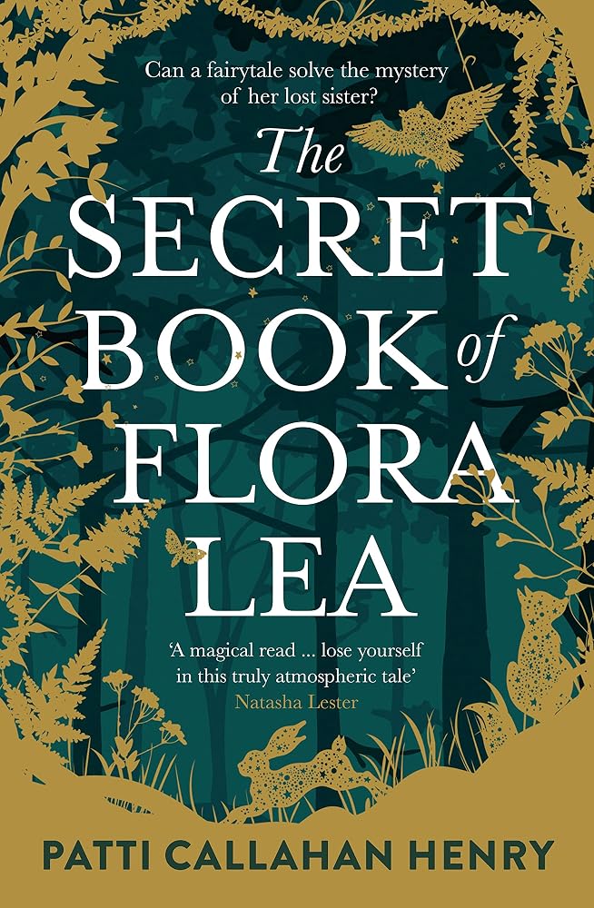 The Secret Book Of Flora Lea: A captivating and heartbreaking new novel about loss and love from an unforgettable bestselling author for fans of Kate Morton and Belinda Alexandra cover image