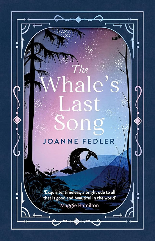 The Whale's Last Song: A beautiful, tender new book about love and sacrifice, for readers of Charlie Mackesy and Paulo Coelho cover image