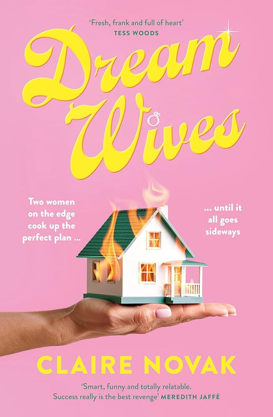 Dreamwives: A hilarious and moving mum-com for readers of Liane Moriarty, Cathy Kelly and Marian Keyes cover image