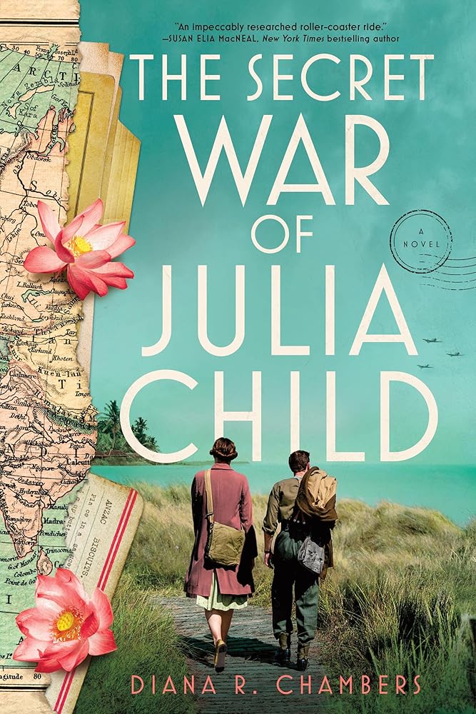 The Secret War of Julia Child: A Novel cover image
