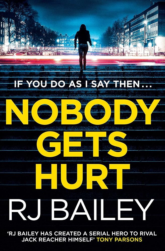 Nobody Gets Hurt: The second action thriller featuring bodyguard extraordinaire Sam Wylde (A Sam Wylde Thriller) cover image