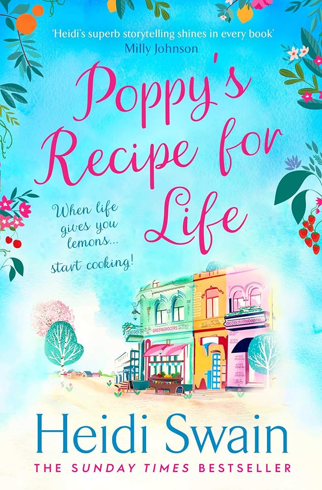 Poppy's Recipe for Life: Treat yourself to the gloriously uplifting new book from the Sunday Times bestselling author! cover image
