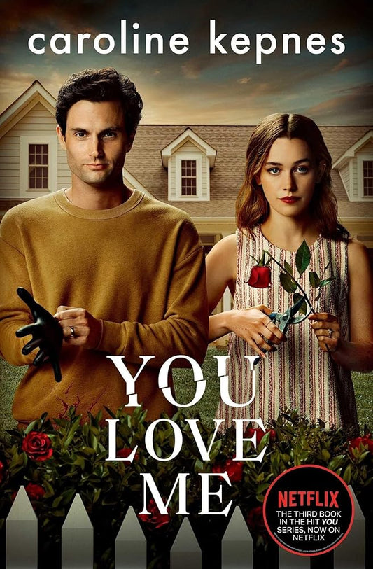 You Love Me: the highly anticipated new thriller in the You series cover image