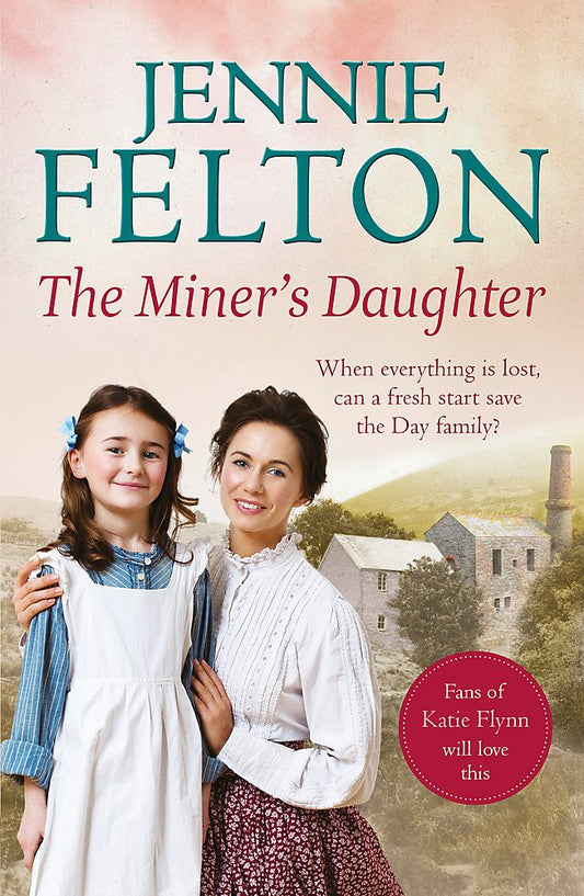 Miner's Daughter: The Families of Fairley Terrace Sagas 2 cover image