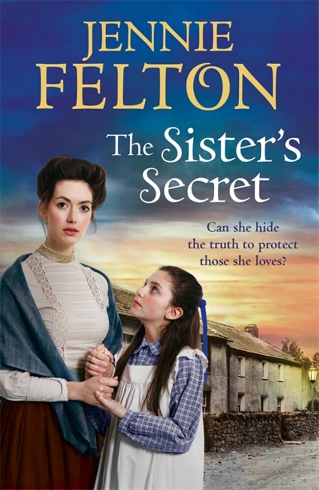 The Sister's Secret: The fifth moving saga in the beloved Families of Fairley Terrace series cover image