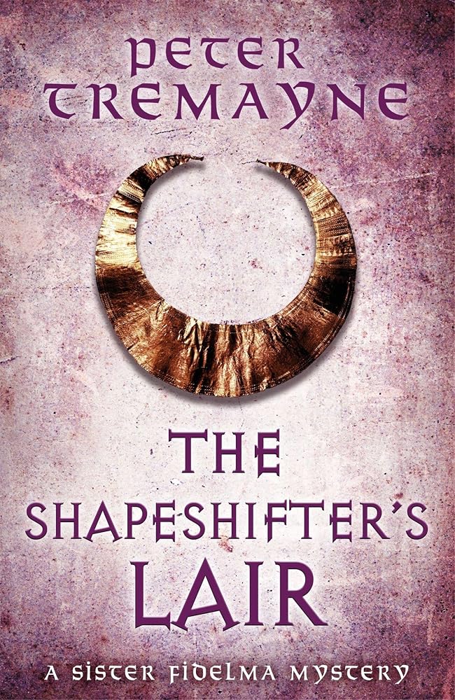 The Shapeshifter's Lair (Sister Fidelma Mysteries Book 31) (Sister Fidelma Mysteries 31) cover image