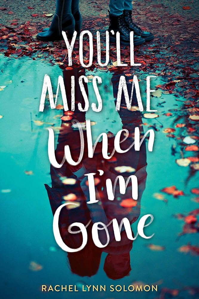 You'll Miss Me When I'm Gone cover image