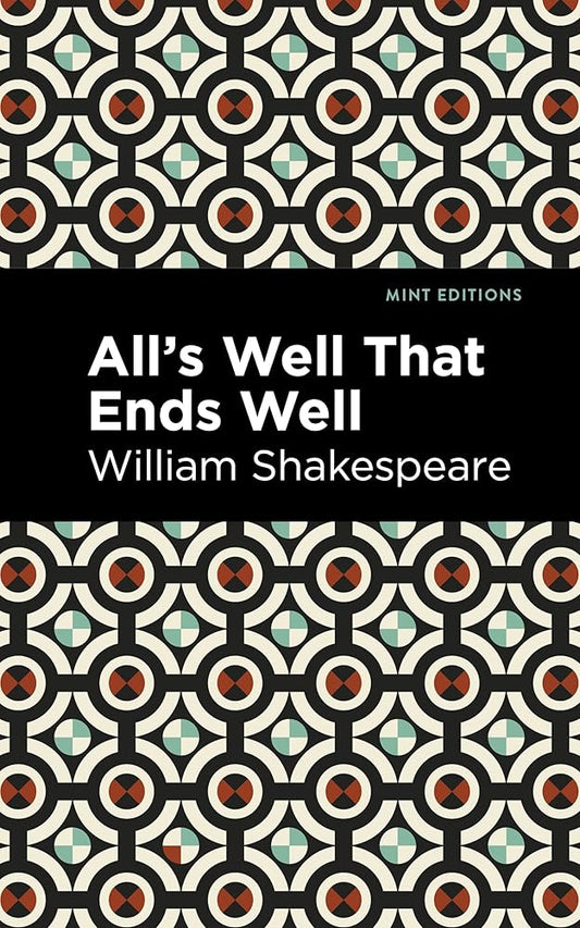 All's Well That Ends Well (Mint Editions (Plays)) cover image