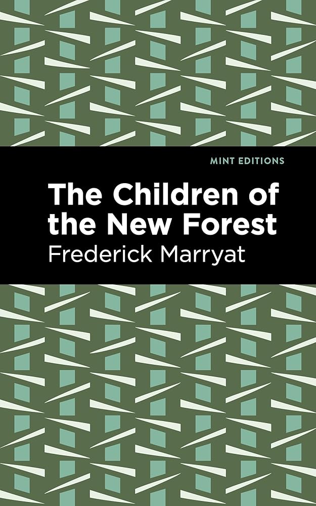 The Children of the New Forest (Mint Editions (The Children's Library)) cover image