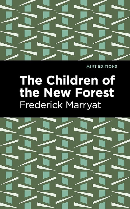 The Children of the New Forest (Mint Editions (The Children's Library)) cover image
