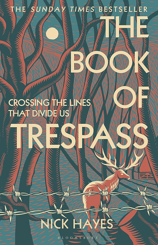 The Book of Trespass: Crossing the Lines that Divide Us cover image