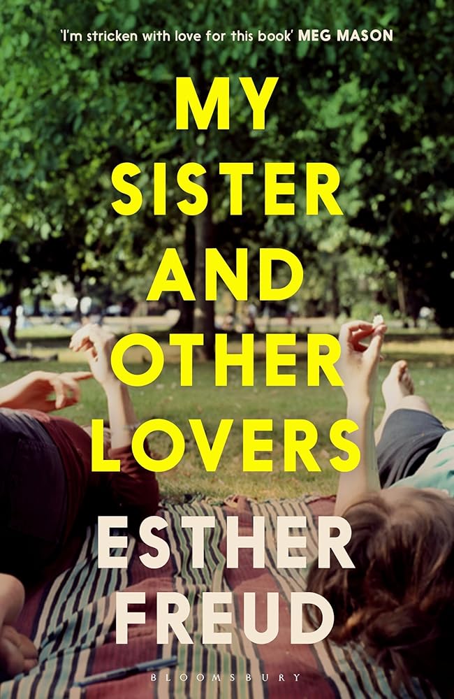 My Sister and Other Lovers: A captivating coming-of-age novel about love, sisterhood and secrets cover image