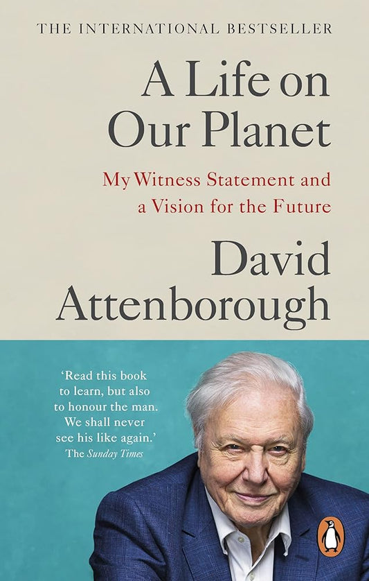 A Life on Our Planet: My Witness Statement and a Vision for the Future cover image