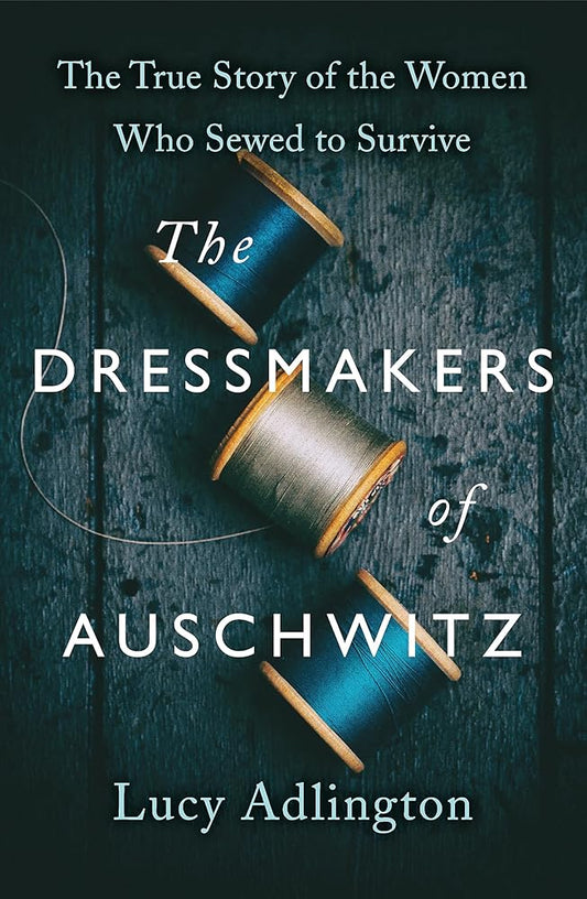 The Dressmakers of Auschwitz cover image