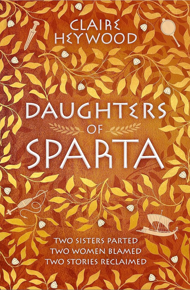 Daughters of Sparta: A tale of secrets, betrayal and revenge from mythology's most vilified women cover image