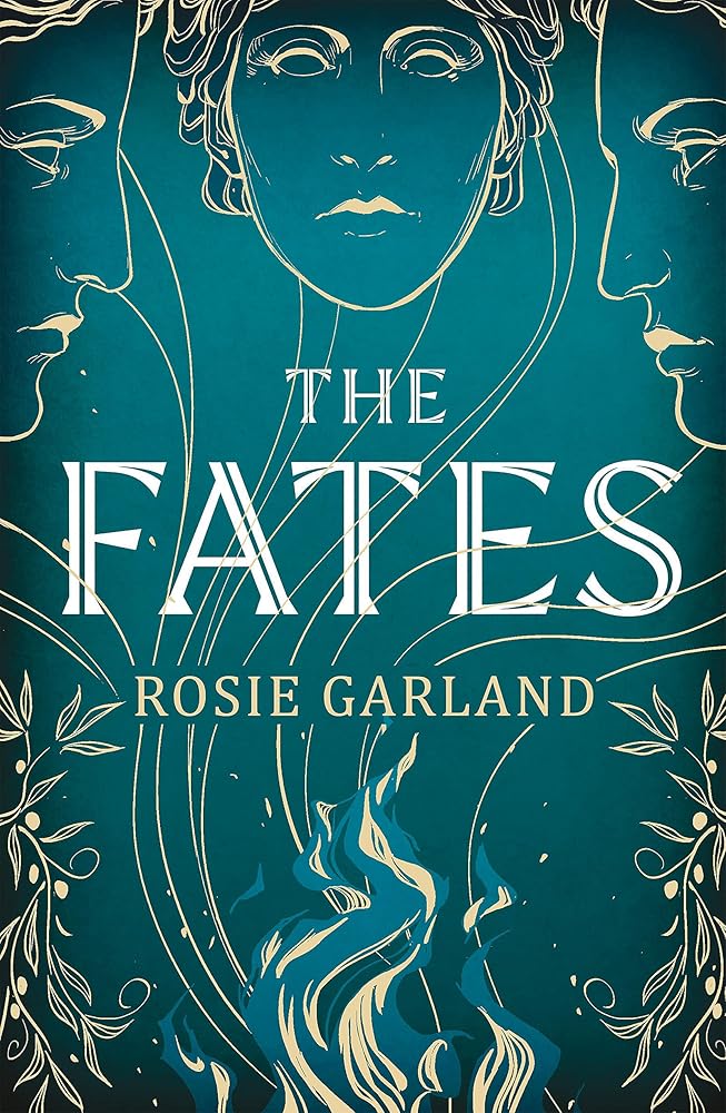 The Fates: A spellbindingly original mythical retelling for fans of CIRCE and ARIADNE cover image