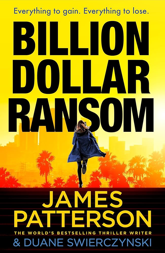 Billion-Dollar Ransom: The unmissable new thriller from the Sunday Times bestselling author cover image