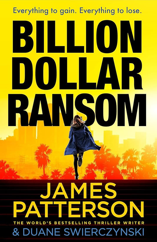 Billion-Dollar Ransom: The unmissable new thriller from the Sunday Times bestselling author cover image