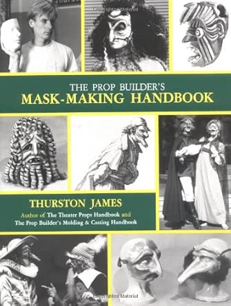 The Prop Builder's Mask-making Handbook cover image