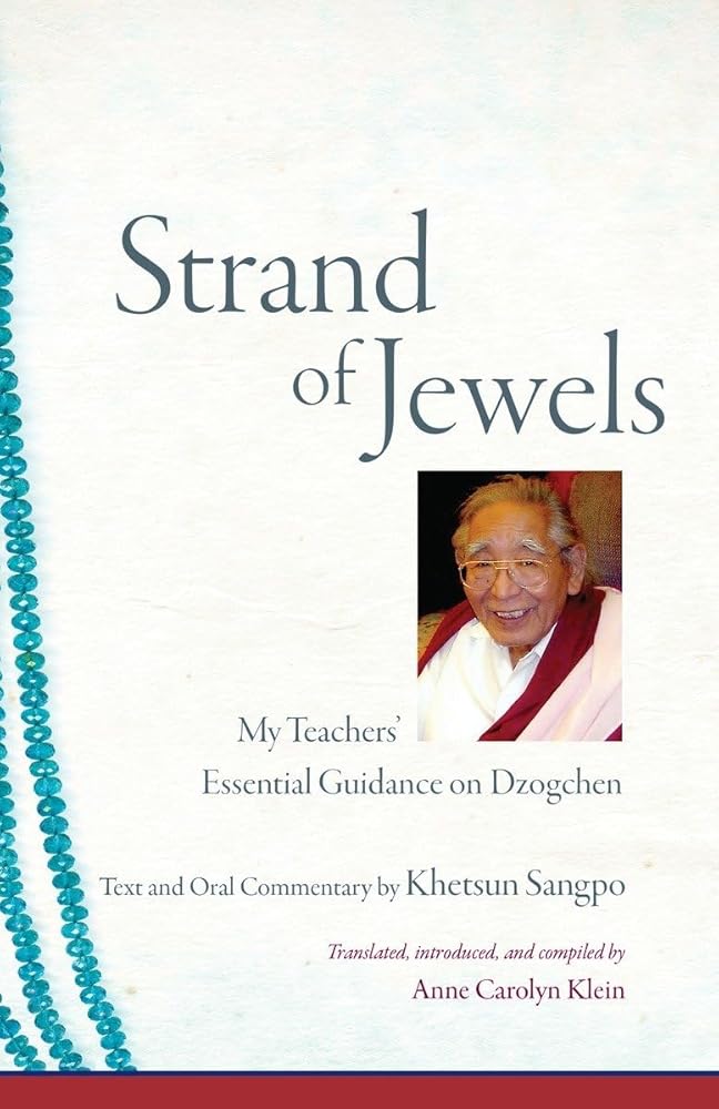 Strand of Jewels: My Teachers' Essential Guidance on Dzogchen cover image