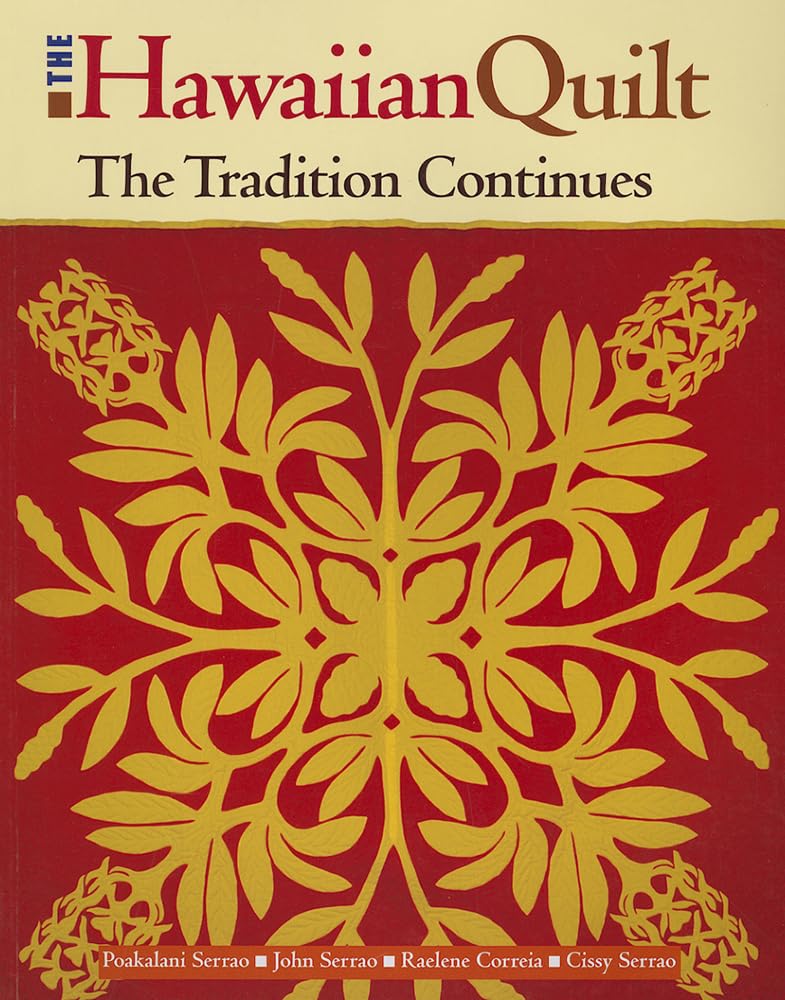 The Hawaiian Quilt: The Tradition Continues cover image