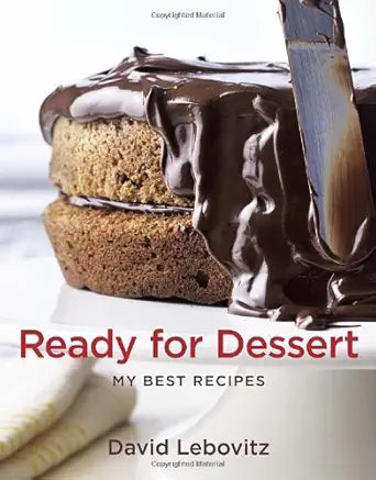 Ready for Dessert: My Best Recipes cover image