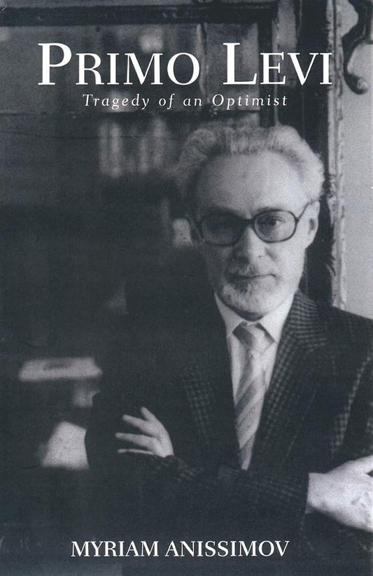 Primo Levi: Tragedy of an Optimist cover image