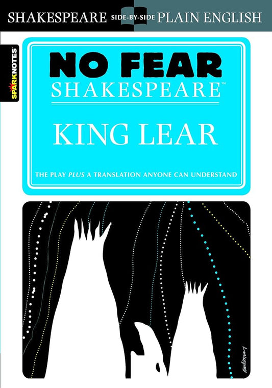 King Lear: No Fear Shakespeare Side-by-Side Plain English (Volume 6) cover image