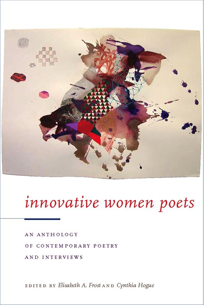 Innovative Women Poets: An Anthology of Contemporary Poetry and Interviews cover image