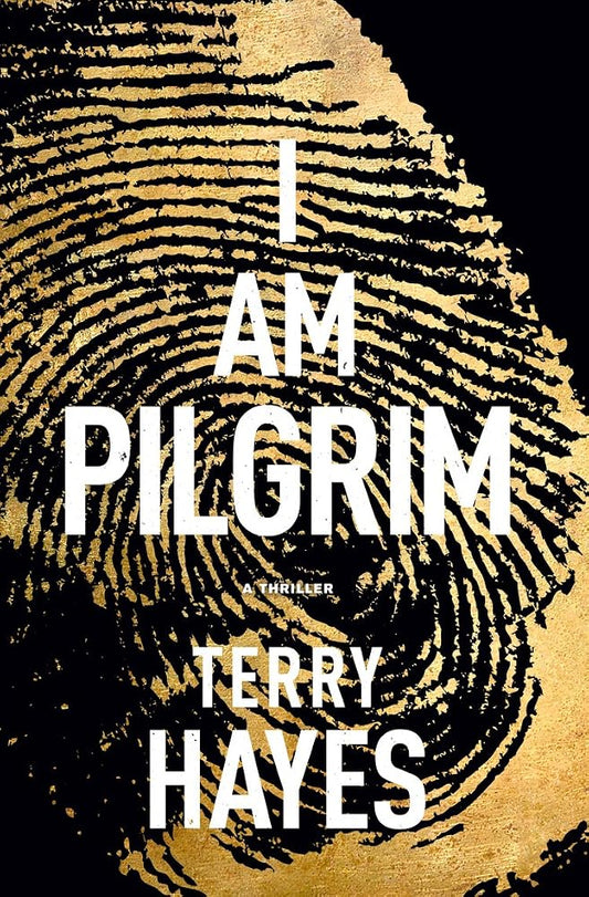 I Am Pilgrim: A Thriller cover image