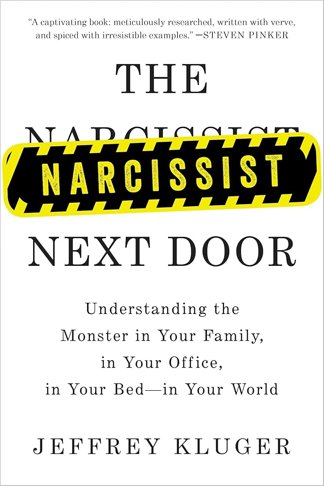 The Narcissist Next Door: Understanding the Monster in Your Family, in Your Office, in Your Bed-in Your World cover image