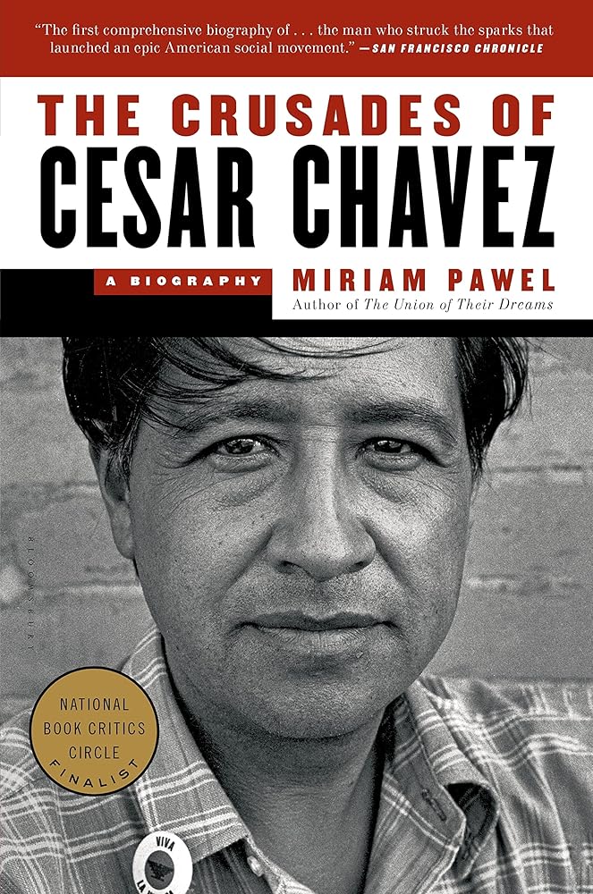 Crusades of Cesar Chavez: A Biography: A Biography cover image