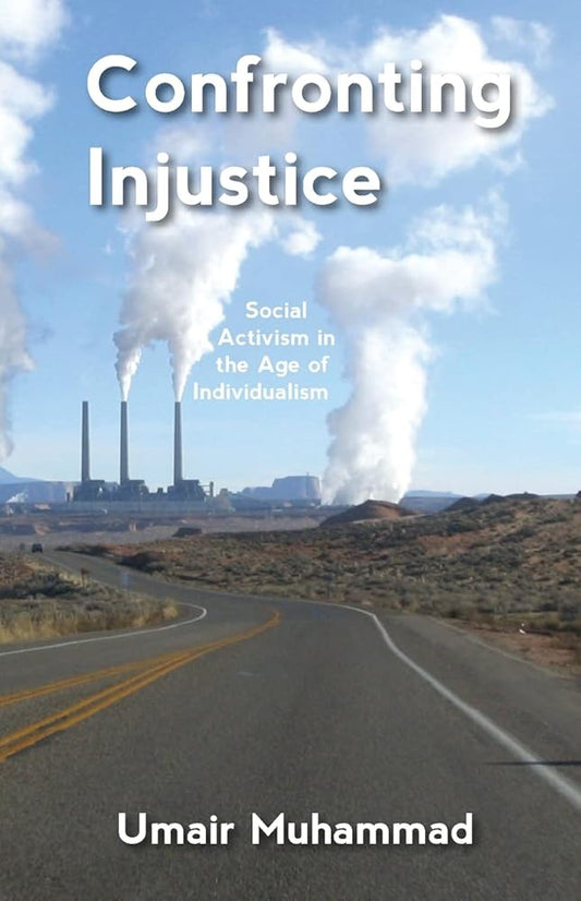 Confronting Injustice: Social Activism in the Age of Individualism cover image