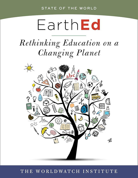 EarthEd (State of the World): Rethinking Education on a Changing Planet cover image