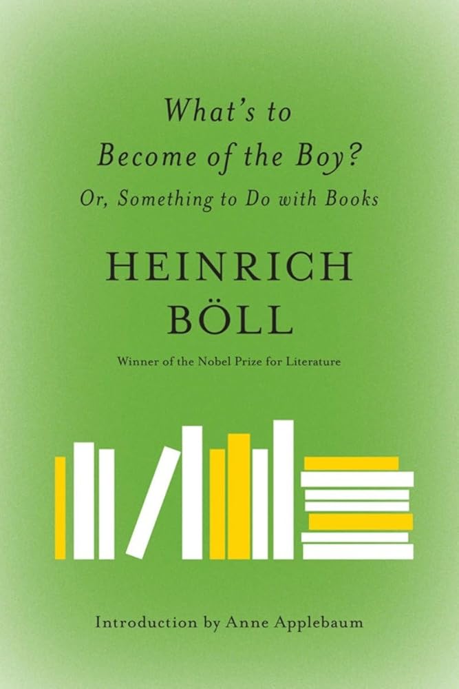 What's to Become of the Boy?: Or, Something to Do with Books cover image