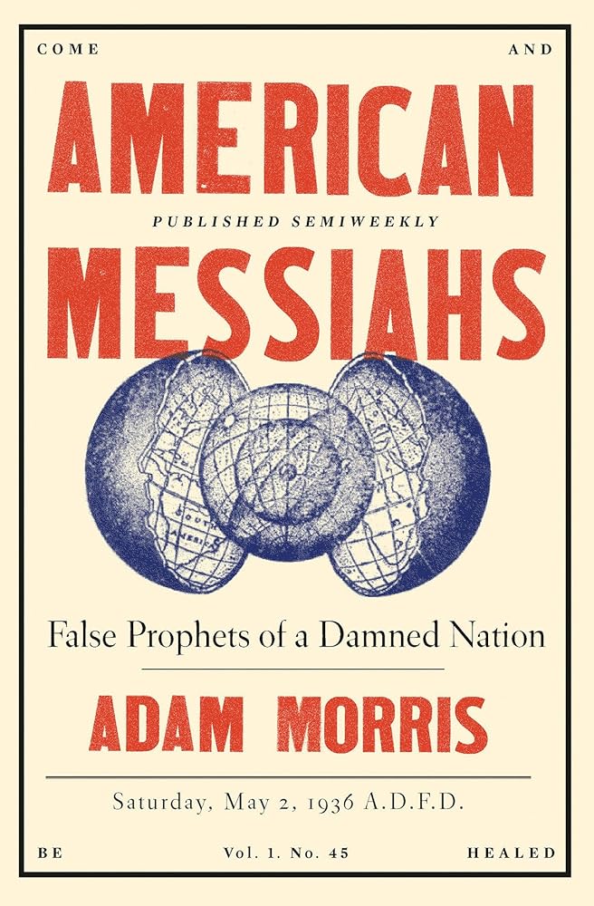 American Messiahs: False Prophets of a Damned Nation cover image
