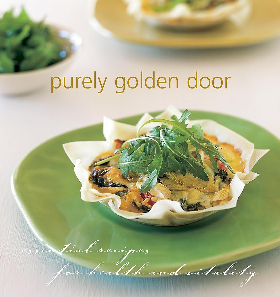 Purely Golden Door : Essential Recipes for Health and Vitality cover image