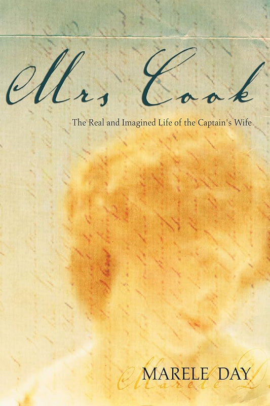 Mrs Cook: The Real and Imagined Life of the Captain's Wife cover image