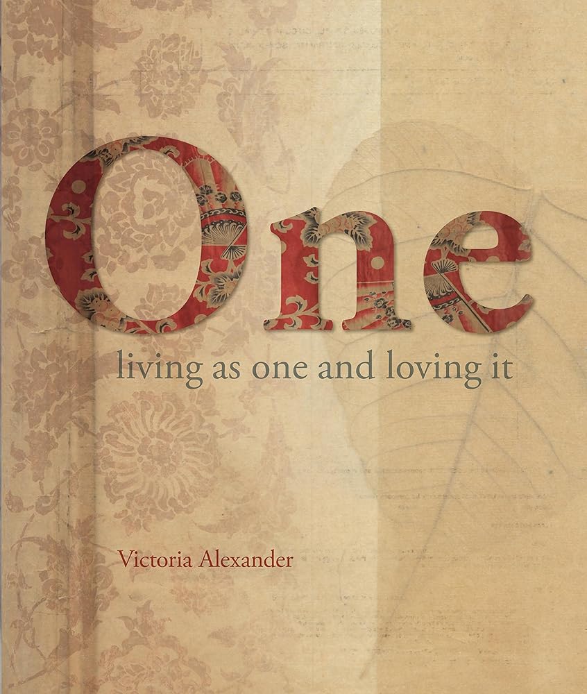One: Living as One and Loving it cover image