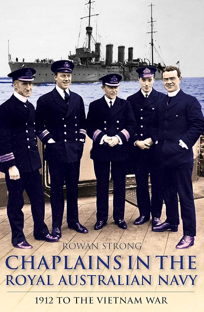 Chaplains in the Royal Australian Navy: 1912 to the Vietnam War cover image