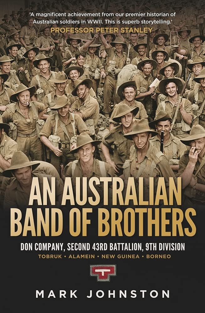 An Australian Band of Brothers: Don Company, Second 43rd Battalion, 9th Division cover image