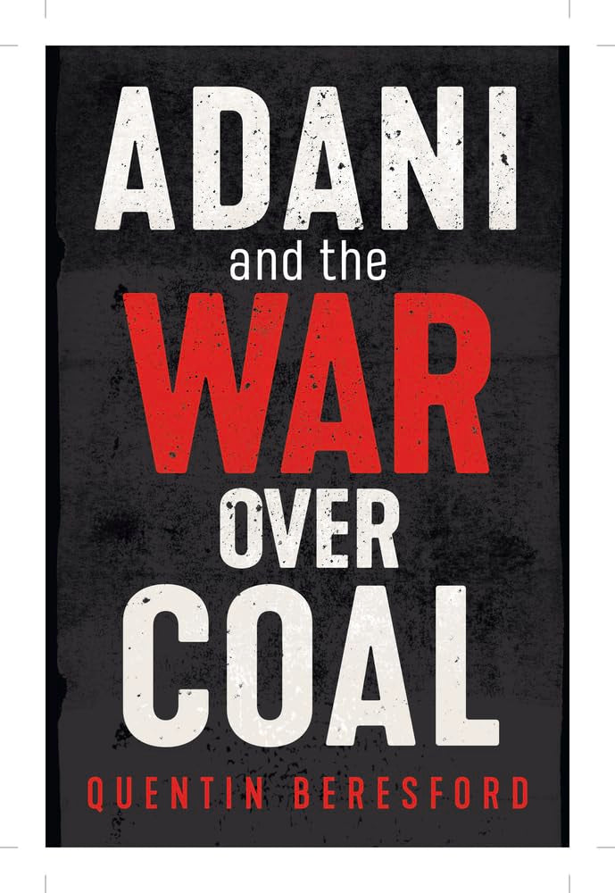 Adani and the War Over Coal cover image