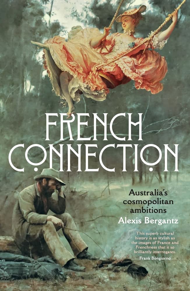French Connection: Australia's cosmopolitan ambitions cover image