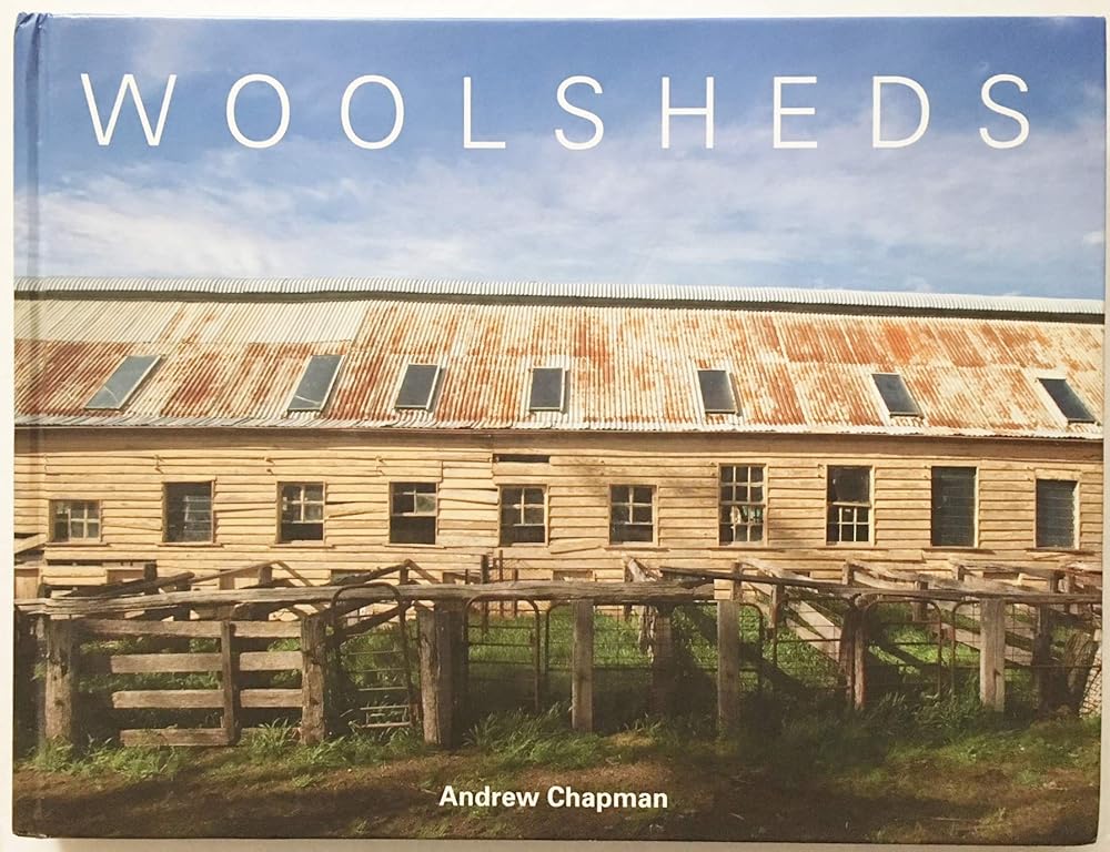 Woolsheds - A Visual Journey of the Australian Woolshed cover image