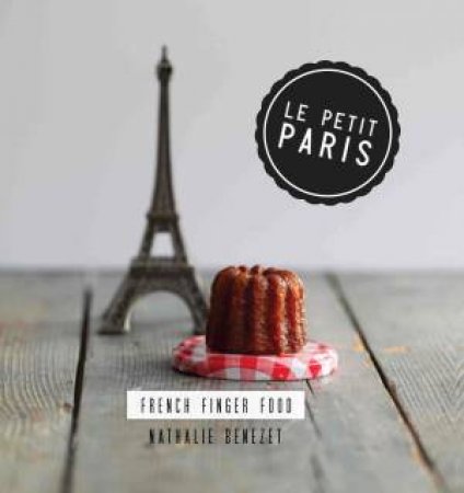 Le Petit Paris: French Finger Food