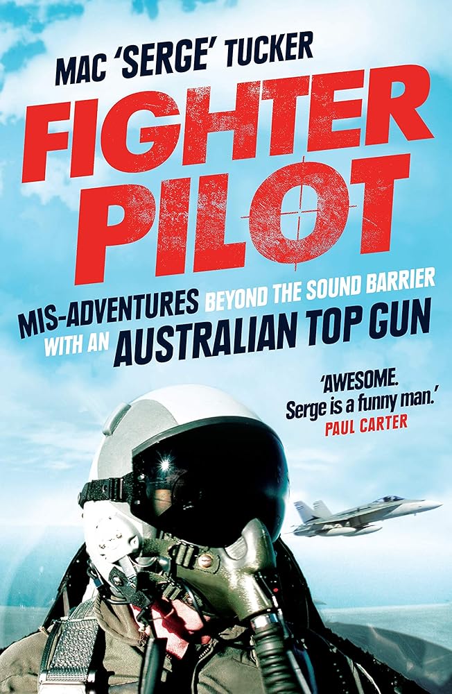 Fighter Pilot: Mis-Adventures Beyond the Sound Barrier with an Australian Top Gun cover image