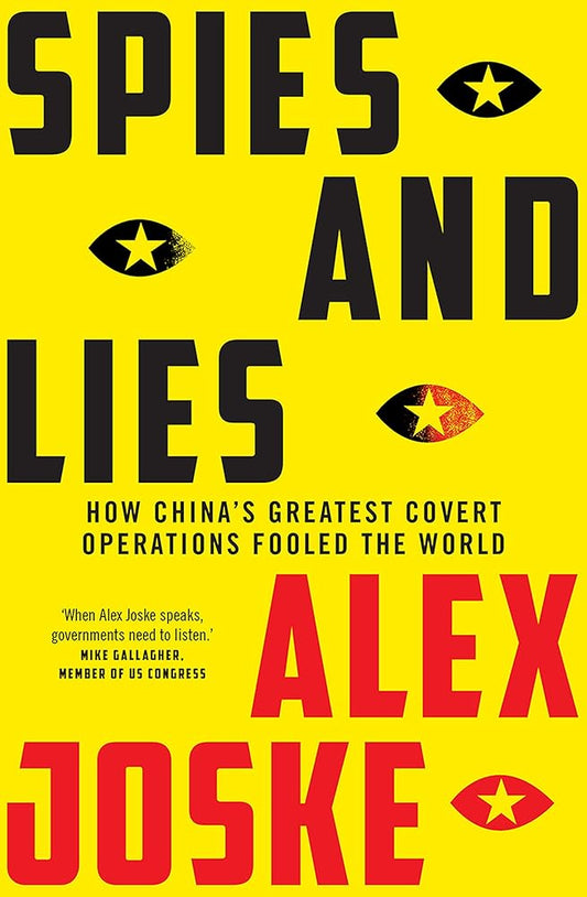 Spies and Lies: How China's Greatest Covert Operations Fooled the World cover image